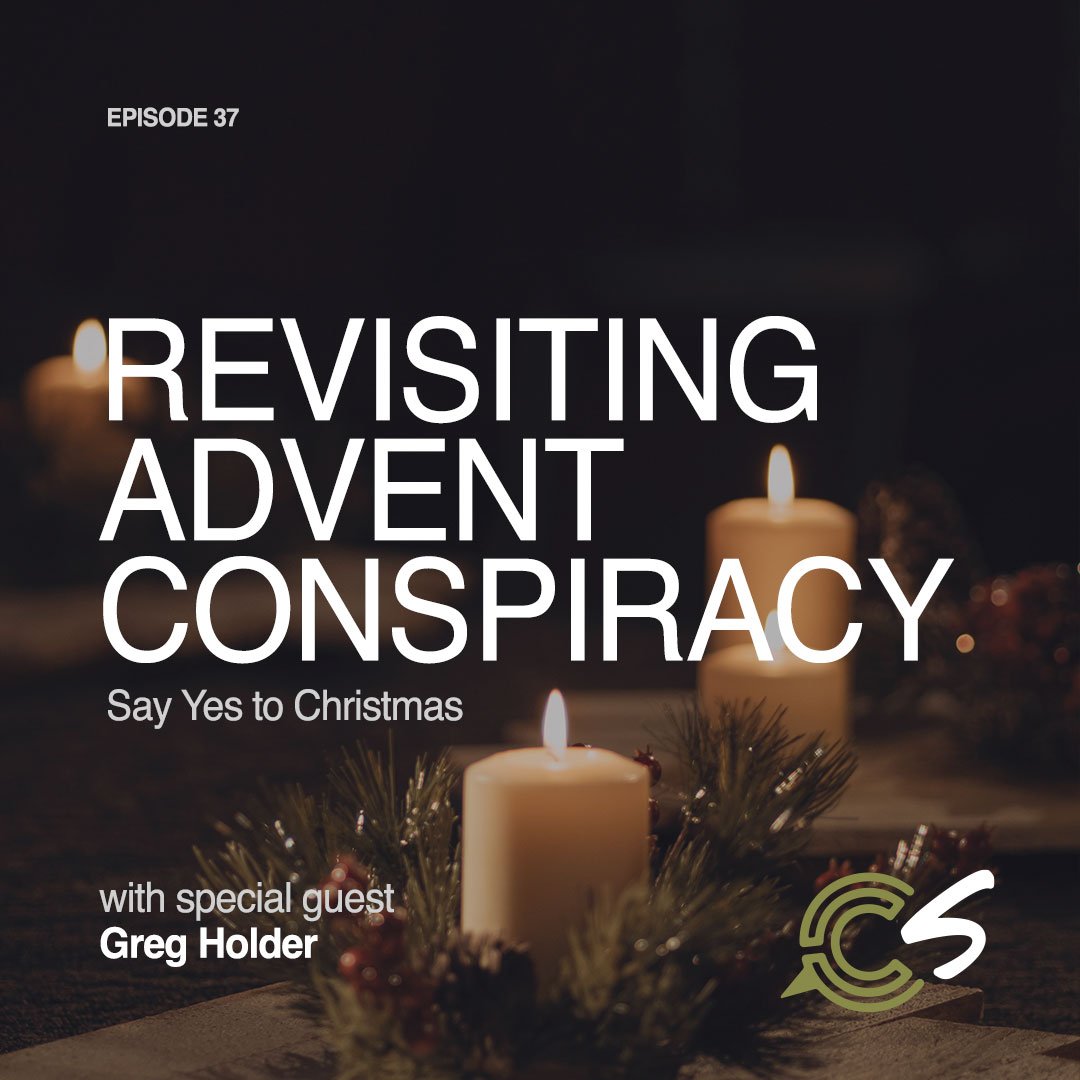 Revisiting Advent Conspiracy