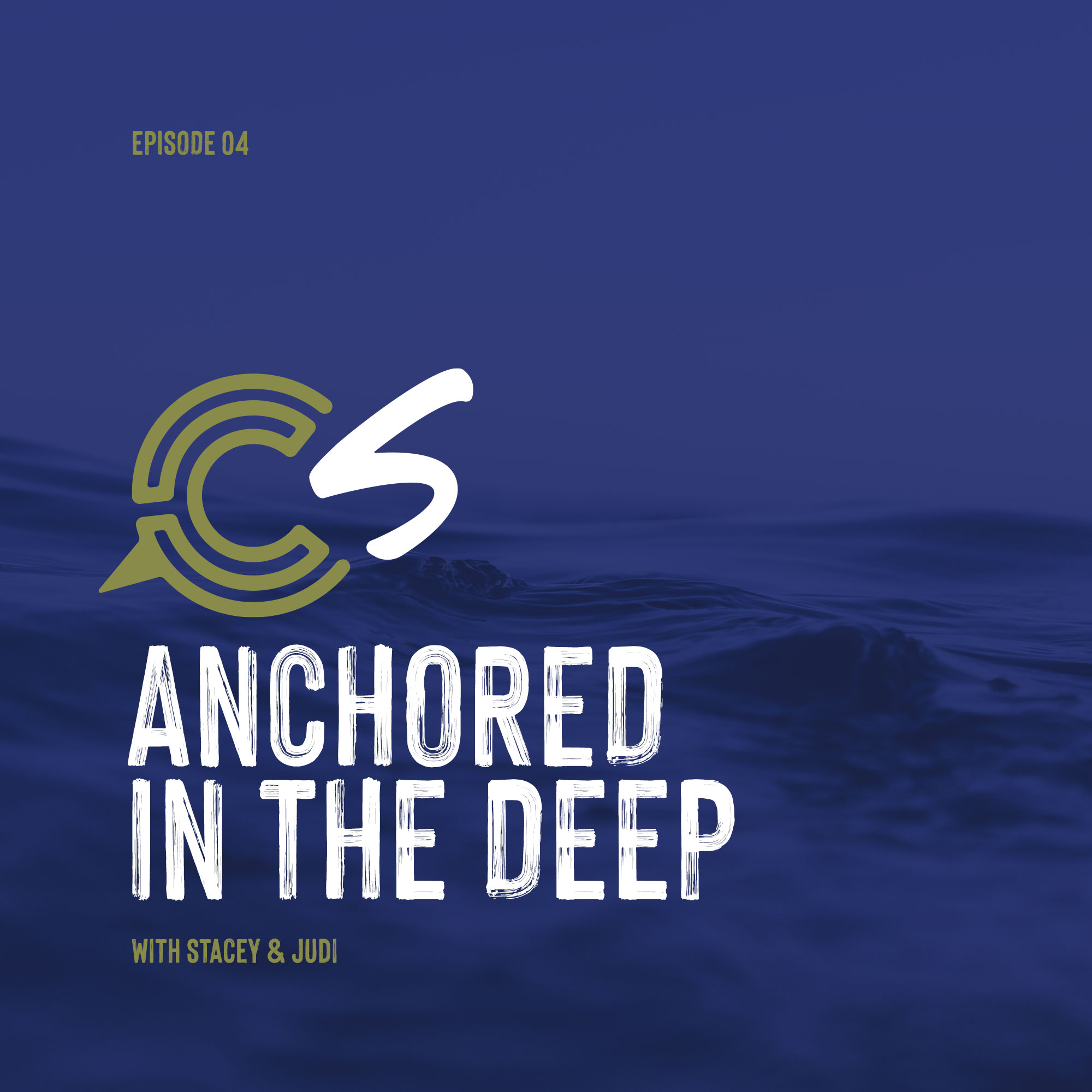 Anchored in the Deep