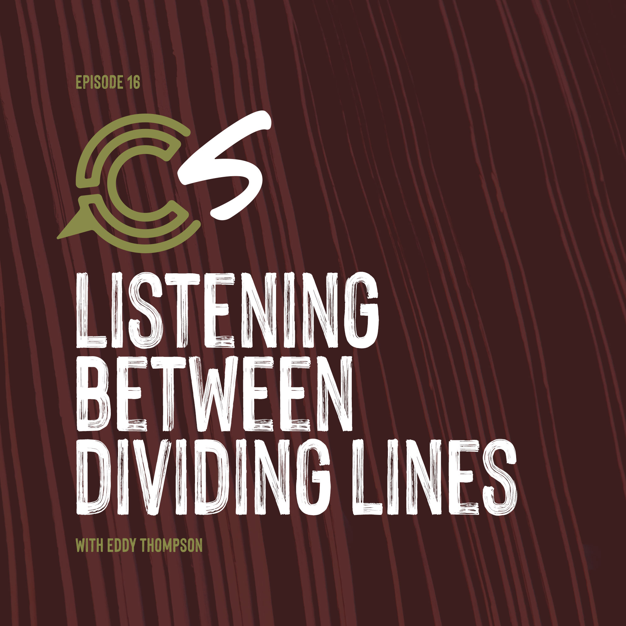 A Walk in the Garden 7 Listening Between Dividing Lines